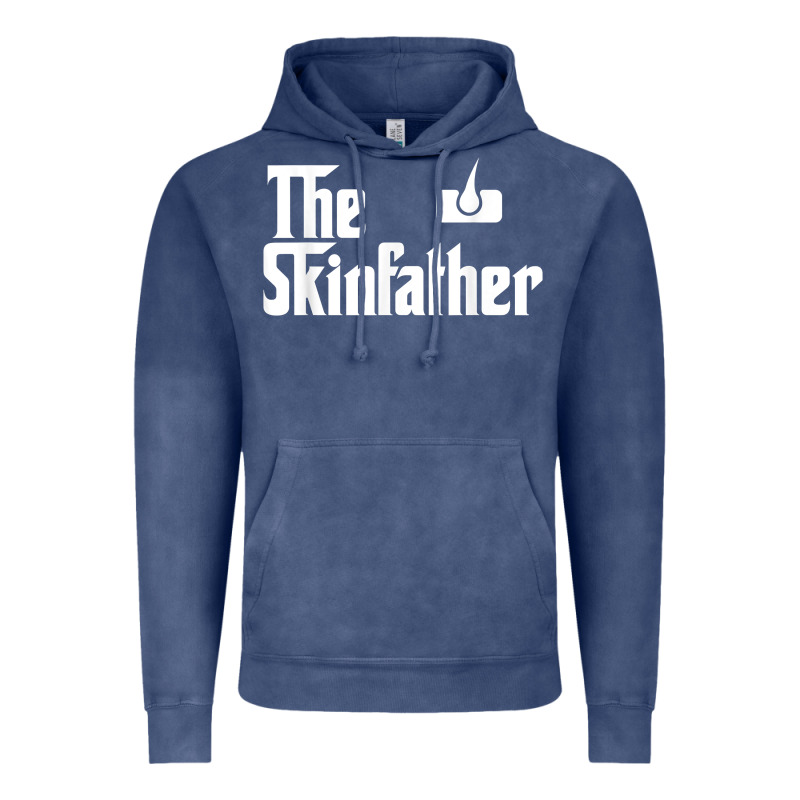 The Skin Father Funny Dermatology Dermatologist Gift Vintage Hoodie by longCreatives | Teevron