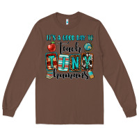 Chestnut it's a good day to teach tiny humans Long Sleeve Tee - OliviaCreatesArt