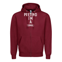 Burgundy pretend i`m a somali shirt funny halloween Zipper Hoodie - longCreatives