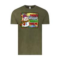 Vintage Olive theres snowbody cooler than me Vintage Tee - CowGirlArtShop