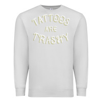 Dove Grey Tattoos Are Trashy Funny Sarcastic Tattoo Gift Premium Sweatshirt - longCreatives