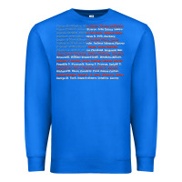 True Royal List of Presidents of the United States, Gift Premium Sweatshirt - longCreatives