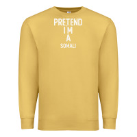 Antique Gold pretend i`m a somali shirt funny halloween Premium Sweatshirt - longCreatives