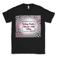 Black feeling kinda idgaf ish today with leopard Classic Tee - TumblerDesignByShophia