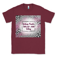 Burgundy feeling kinda idgaf ish today with leopard Classic Tee - TumblerDesignByShophia