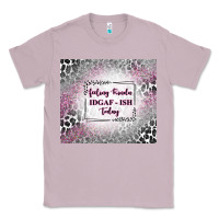Lilac feeling kinda idgaf ish today with leopard Classic Tee - TumblerDesignByShophia