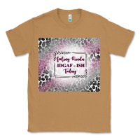 Toasted Coconut feeling kinda idgaf ish today with leopard Classic Tee - TumblerDesignByShophia