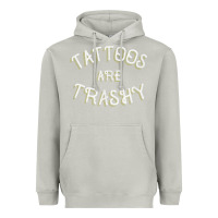 Moon Dust Tattoos Are Trashy Funny Sarcastic Tattoo Gift Heavyweight Hoodie - longCreatives