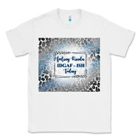 White feeling kinda idgaf ish today with leopard and gli Classic Tee - TumblerDesignByShophia