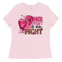 Her Fight Is Our Fight Ladies Tee | Teevron