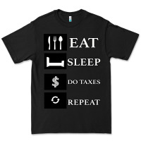 Black Tax Day Eat Sleep Do Taxes Repeat Gift Premium Tee - Bettercallsaul
