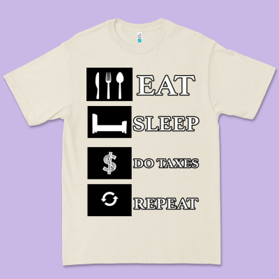 Tax Day Eat Sleep Do Taxes Repeat Gift Premium Tee Designed By Bettercallsaul