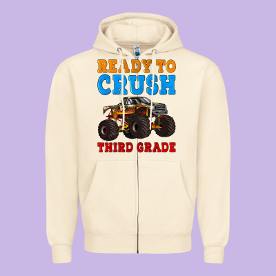 Ready To Crush Third Grade Zipper Hoodie Designed By Artiststas