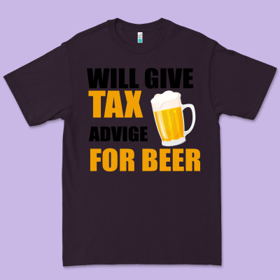 Tax Day Will Give Advice For Beer Gift Premium Tee Designed By Bettercallsaul