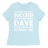 Baby Blue DAVE Gift Name Personalized Birthday Funny Christmas Joke Ladies Tee - longCreatives