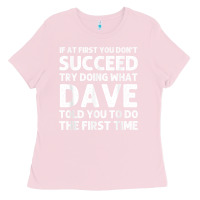 Bubblegum Pink DAVE Gift Name Personalized Birthday Funny Christmas Joke Ladies Tee - longCreatives