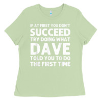 Matcha DAVE Gift Name Personalized Birthday Funny Christmas Joke Ladies Tee - longCreatives