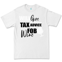 White Tax Day Will Give Advice For Beer Gift Premium Tee - Bettercallsaul