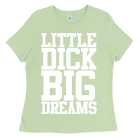 Matcha Little Dick Big Dreams Adult Black Humor Ladies Tee - longCreatives