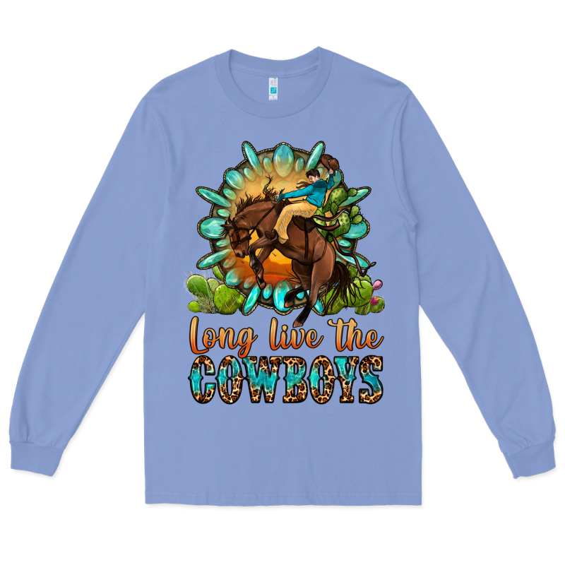 Long Live The Cowboys Long Sleeve Tee by OliviaCreatesArt | Teevron