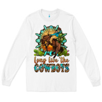 White long live the cowboys Long Sleeve Tee - OliviaCreatesArt