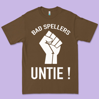 Bad Spellers Premium Tee Designed By Bettercallsaul