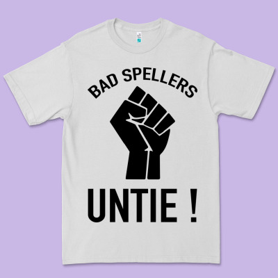 Bad Spellers Premium Tee Designed By Bettercallsaul