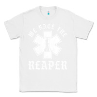 White Emt, Ems And Paramedic We Race the Reaper Classic Tee - longCreatives