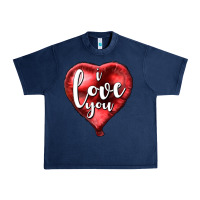 I Love You Heart Balloon Valentine's Day Urban Heavy Tee | Teevron