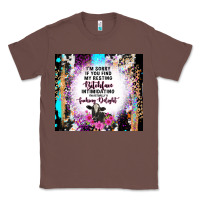 Chestnut i'm sorry if you find my resting bitchface intimid Classic Tee - TumblerDesignByShophia