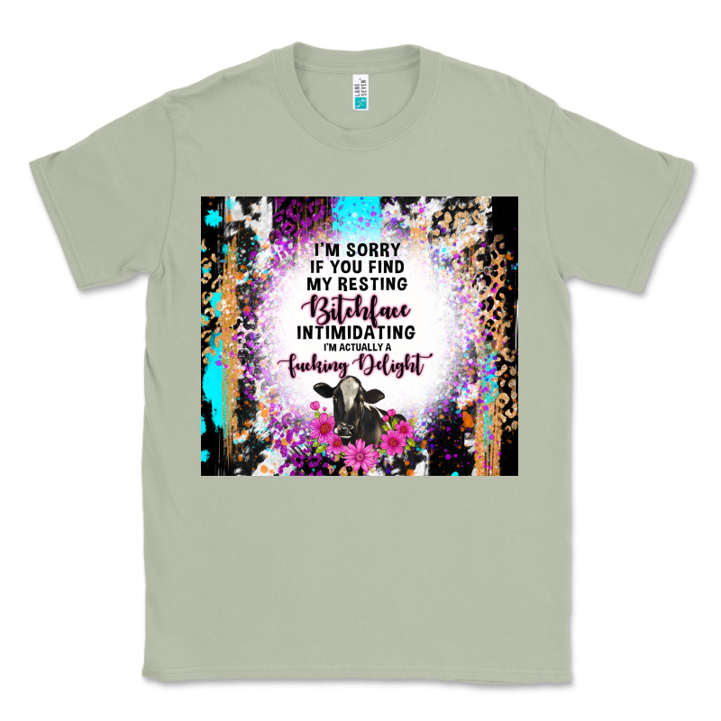I'm Sorry If You Find My Resting Bitchface Intimid Classic Tee by TumblerDesignByShophia | Teevron