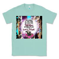 Seafoam i'm sorry if you find my resting bitchface intimid Classic Tee - TumblerDesignByShophia