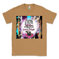 Toasted Coconut i'm sorry if you find my resting bitchface intimid Classic Tee - TumblerDesignByShophia