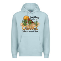 Blue Mist Something In The Orange Tells We Were Not Done Premium Hoodie - CowhideDigitalArt