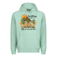 Seafoam Something In The Orange Tells We Were Not Done Premium Hoodie - CowhideDigitalArt