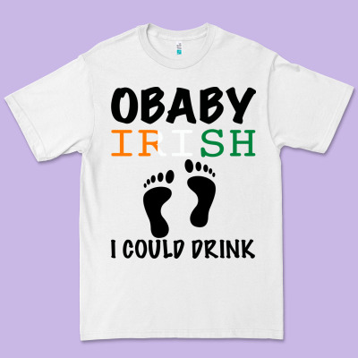 O' Baby Irish I Could Drink Premium Tee Designed By Bettercallsaul