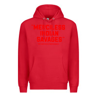 Red merciless indian savages Premium Hoodie - longCreatives