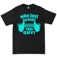 Black Who Just Farted This Guy Premium Tee - Bettercallsaul