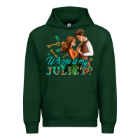 Forest Green where is my juliet Urban Hoodie - AdoDesignShop