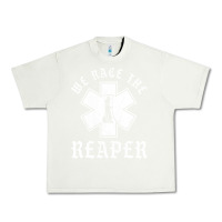 Pistachio Emt, Ems And Paramedic We Race the Reaper Urban Heavy Tee - longCreatives