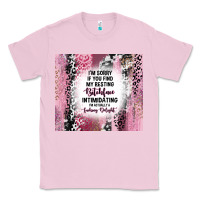 Bubblegum Pink i'm sorry if you find my resting bitchface intimid Classic Tee - TumblerDesignByShophia