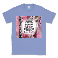 Colony Blue i'm sorry if you find my resting bitchface intimid Classic Tee - TumblerDesignByShophia