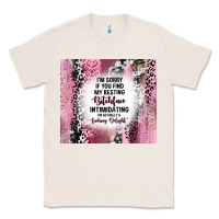 Natural i'm sorry if you find my resting bitchface intimid Classic Tee - TumblerDesignByShophia