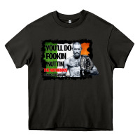 Asphalt The Notorious Conor Mcgregor Fookin Nuttin Heavy Core Tee - Bettercallsaul