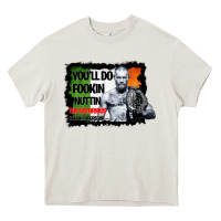 Cream The Notorious Conor Mcgregor Fookin Nuttin Heavy Core Tee - Bettercallsaul