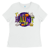White I'm a Haunt Mess Ladies Tee - texasbilliewilder