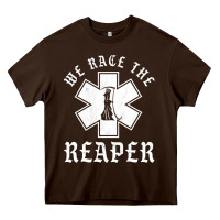 Chocolate Brown Emt, Ems And Paramedic We Race the Reaper Heavy Core Tee - longCreatives