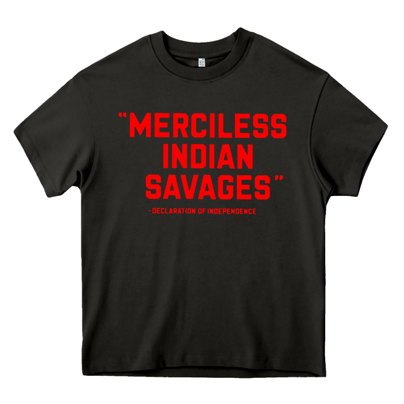Merciless Indian Savages Heavy Core Tee by longCreatives | Teevron