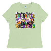 Matcha I Am Sorry The Nice Bus Driver Is on Vacation Ladies Tee - texasbilliewilder
