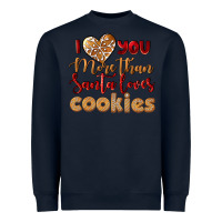 Navy i love you more than santa loves cookies Heavyweight Sweatshirt - LillyAllenDesigns